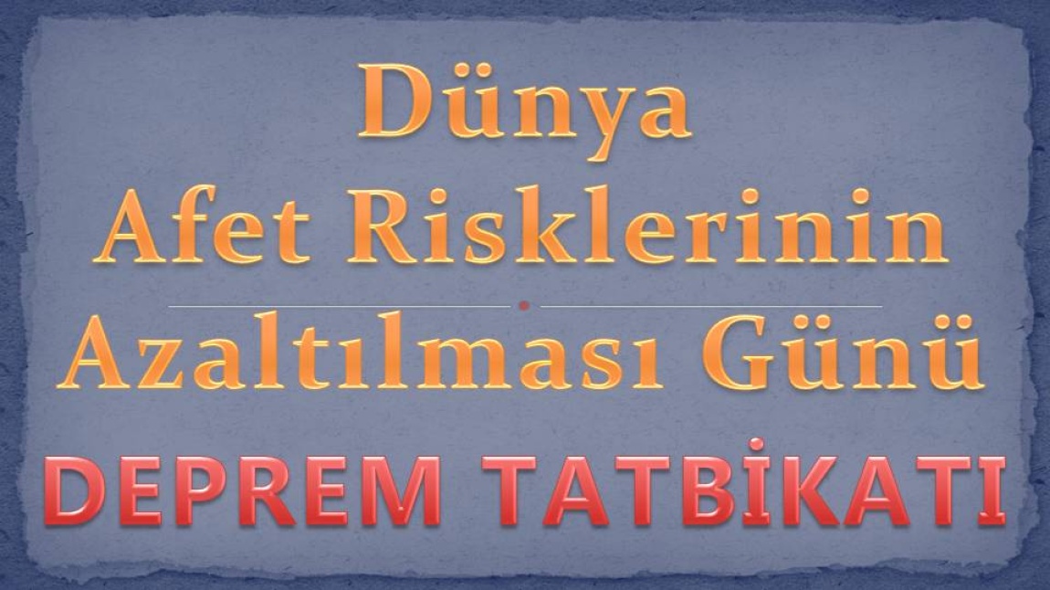 Dünya Afet Risklerinin Azaltılması Günü