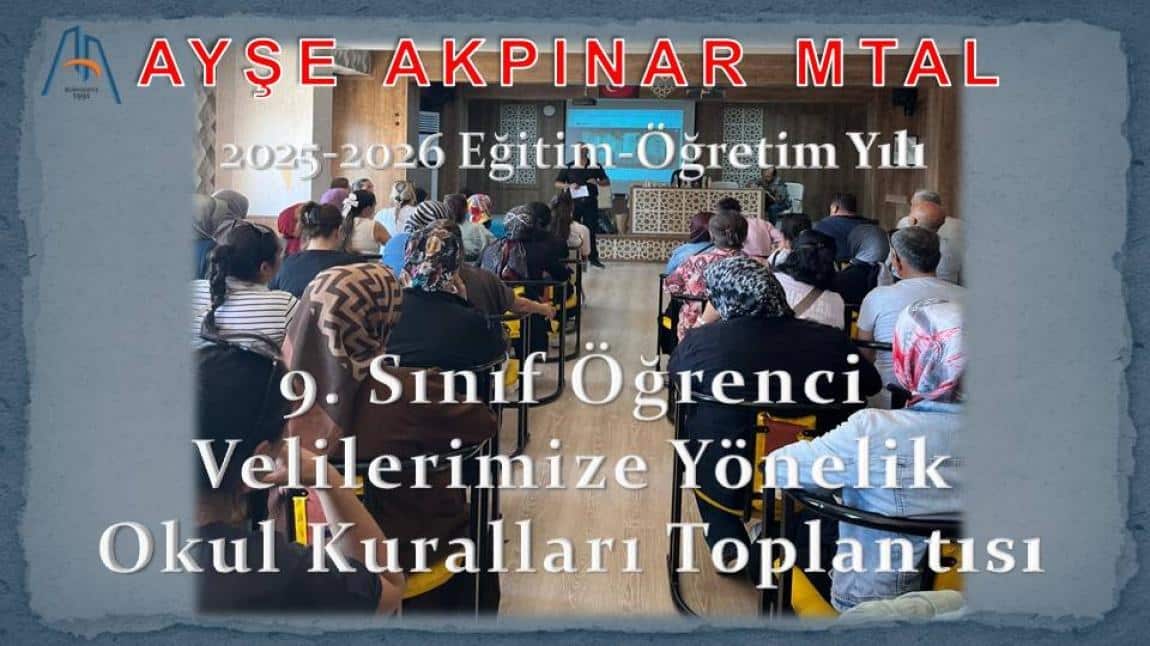 9. Sınıf Velilerine Okul Kuralları Tanıtımı